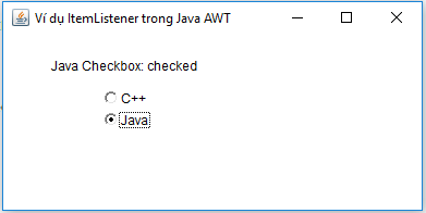Ví dụ ItemListener trong Java AWT