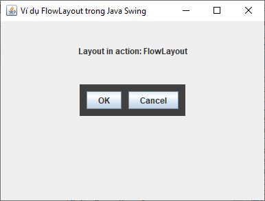 FlowLayout trong Java Swing