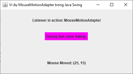 MouseMotionAdapter trong Java Swing